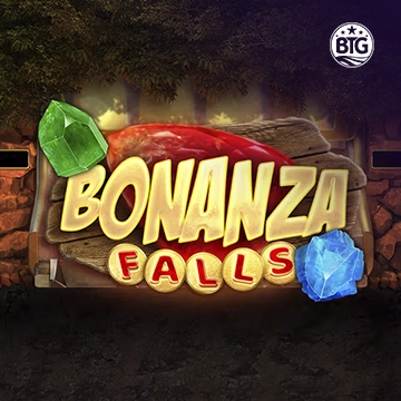 Bigtime : Bonanza Falls - TITANBET138