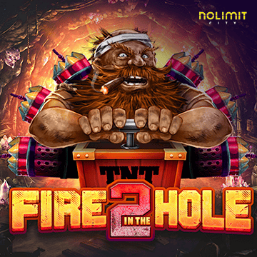 NolimitCity : Fire In The Hole 2 - TITANBET138