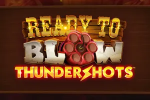 Playtech : Ready to Blow: Thundershots - TITANBET138