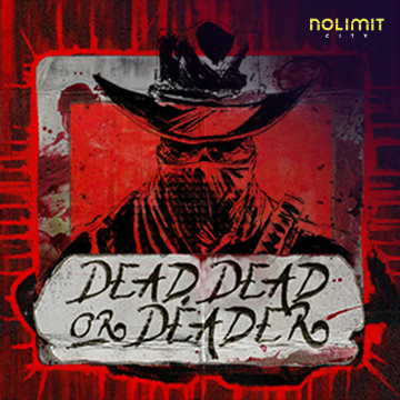 NolimitCity : Dead, Dead Or Deader - TITANBET138